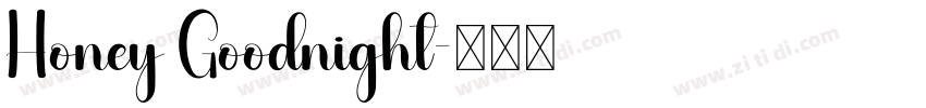 Honey Goodnight字体转换
